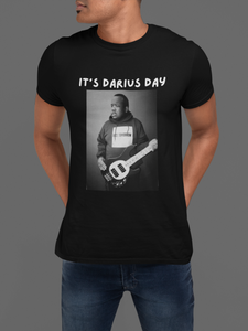 IT’S DARIUS DAY Unisex fit T-shirt